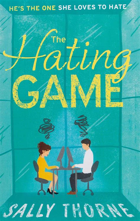 the hating game book|The Hating Game: A Novel .
